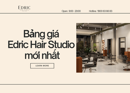 Bảng giá Edric Hair Studio