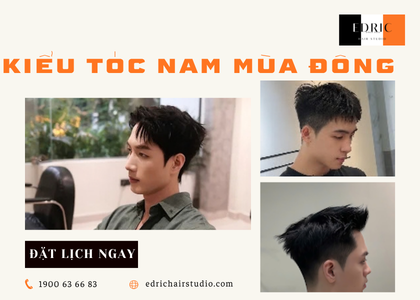 Kiểu Tóc Nam Mùa Đông – 7 Kiểu Lịch Lãm Và Dễ Tạo Kiểu 